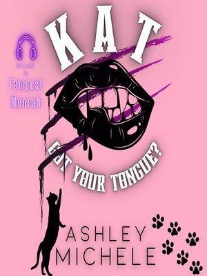 cover image of Kat Got Your Tongue?